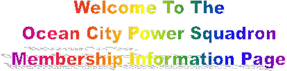 Welcome To The
Ocean City Power Squadron
Membership Information Page
