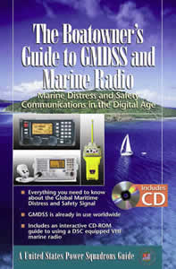 The Boatowner's Guide to GMDSS and Marine Radio