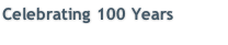 Celebrating 100 Years